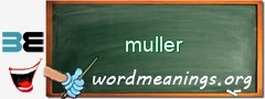 WordMeaning blackboard for muller